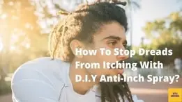 itchy dreads