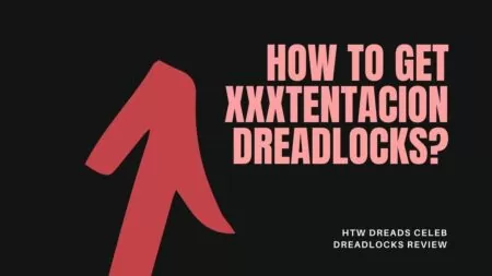 how to get xxxtentacion dreadlocks?