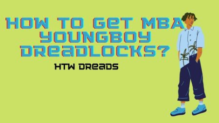 how to get mba youngboy dreadlocks?